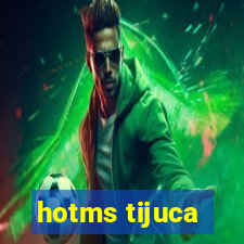 hotms tijuca